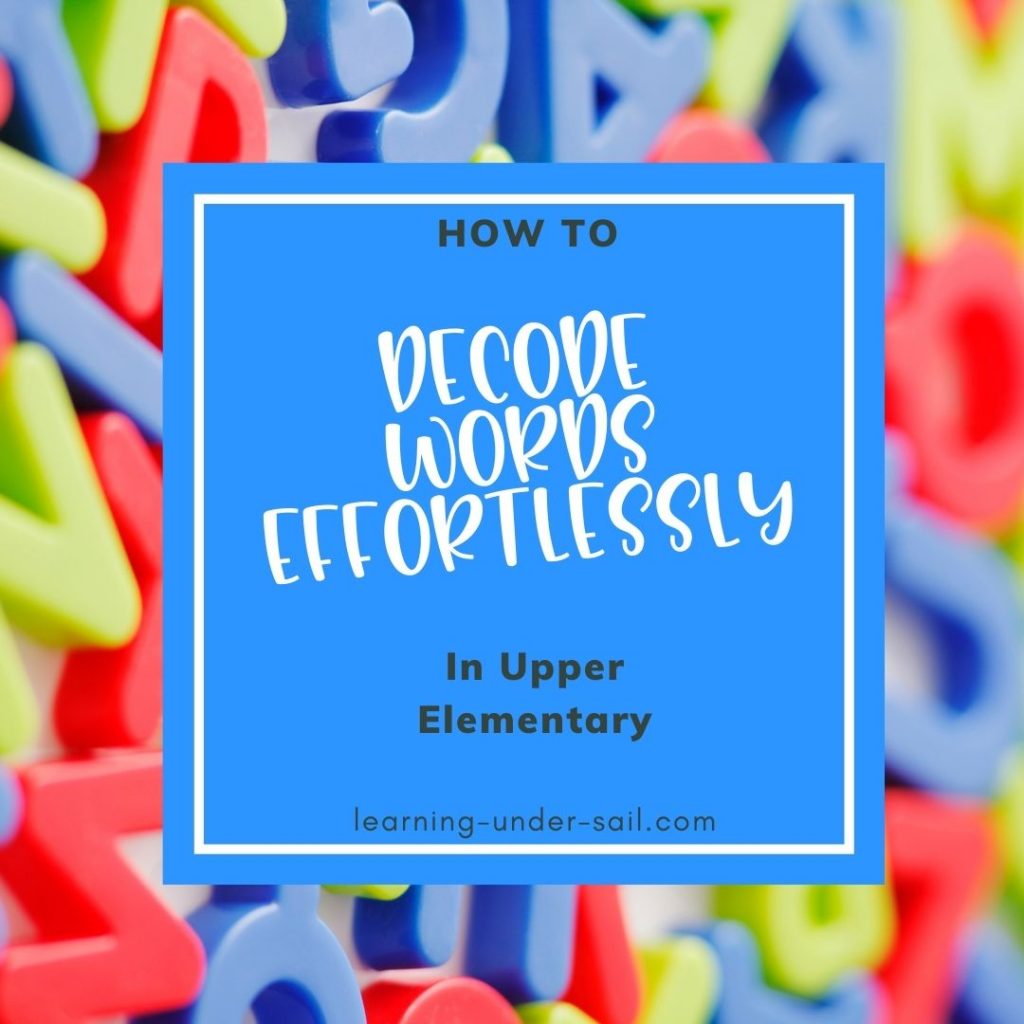 title: how to decode words effortlessly in upper elementary